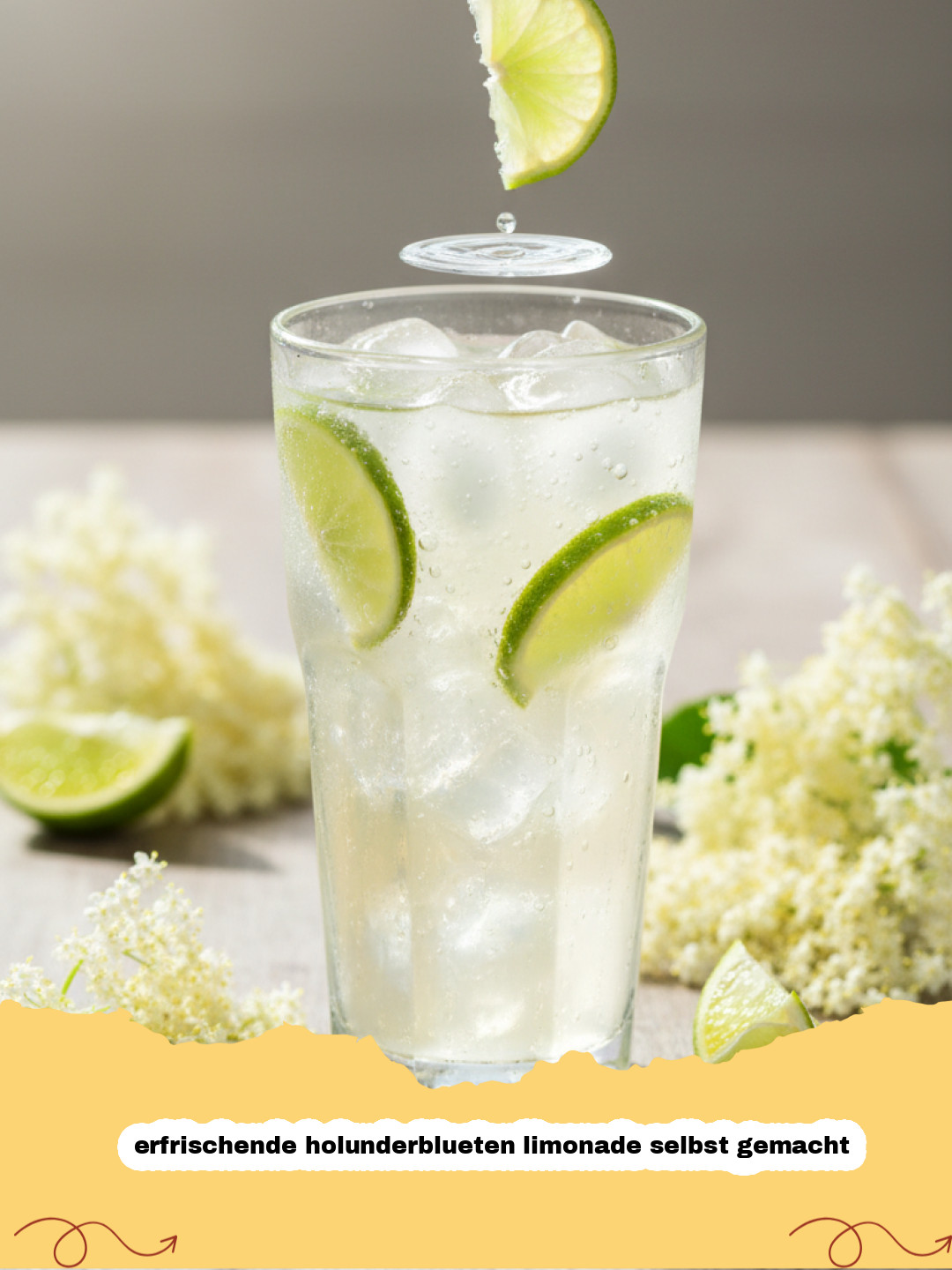 Der Ultimative Sommergenuss: Erfrischende Holunderblüten Limonade selbst gemacht