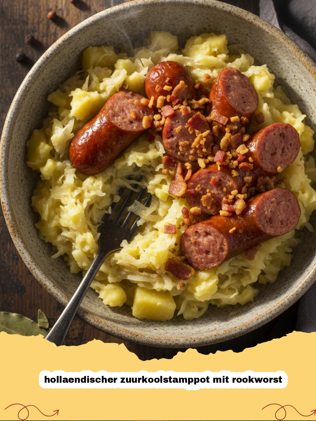 Holländischer Zuurkoolstamppot mit Rookworst: Das ultimative Comfort-Food Rezept